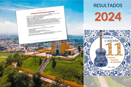 Convocatoria del XI Concurso Nacional de Rondallas Puebla De Antaño 2024